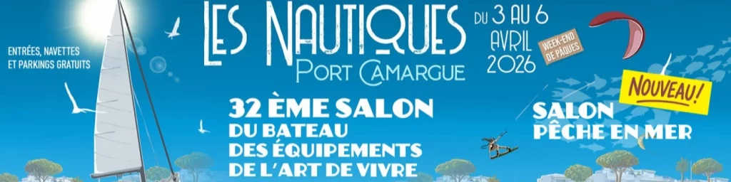Les nautiques de Port Camargue du 3 au 6 avril 2026